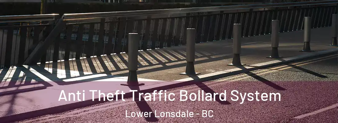  Anti Theft Traffic Bollard System Lower Lonsdale - BC