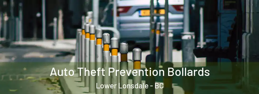  Auto Theft Prevention Bollards Lower Lonsdale - BC