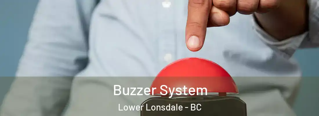  Buzzer System Lower Lonsdale - BC