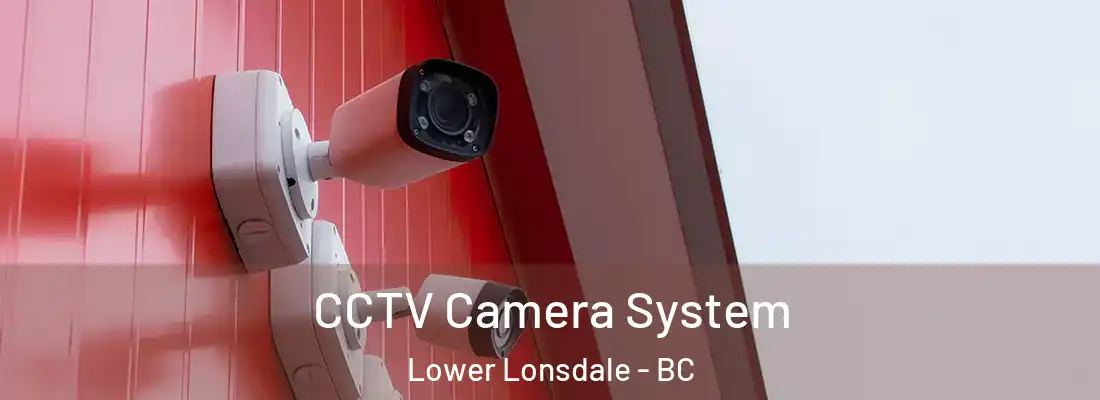  CCTV Camera System Lower Lonsdale - BC