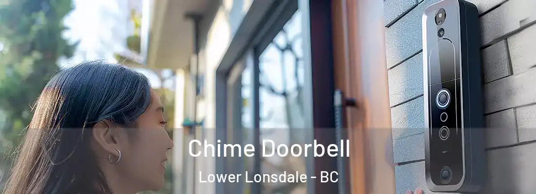  Chime Doorbell Lower Lonsdale - BC