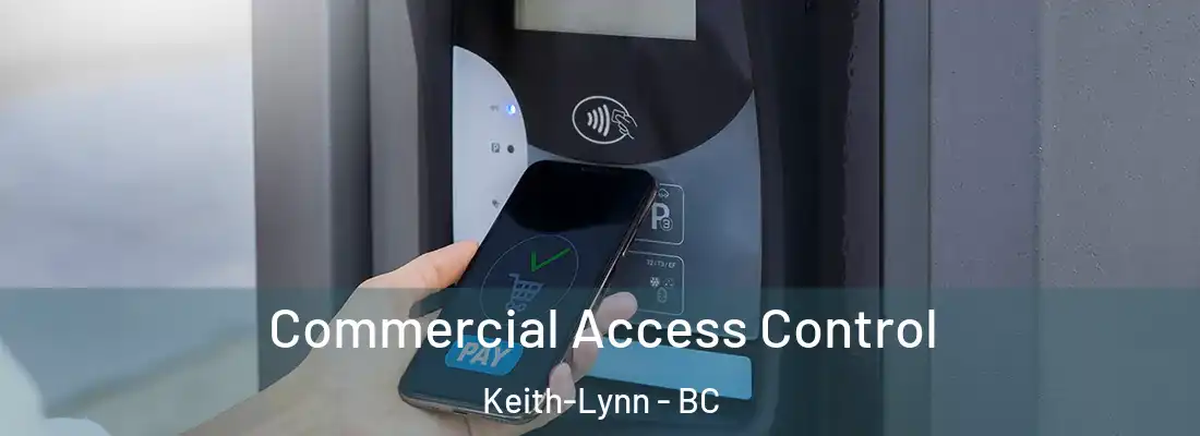  Commercial Access Control Keith-Lynn - BC