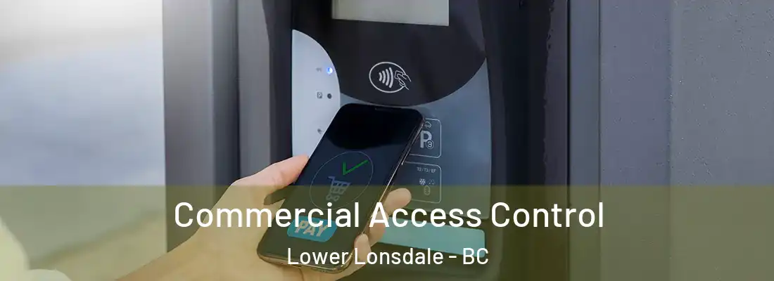  Commercial Access Control Lower Lonsdale - BC