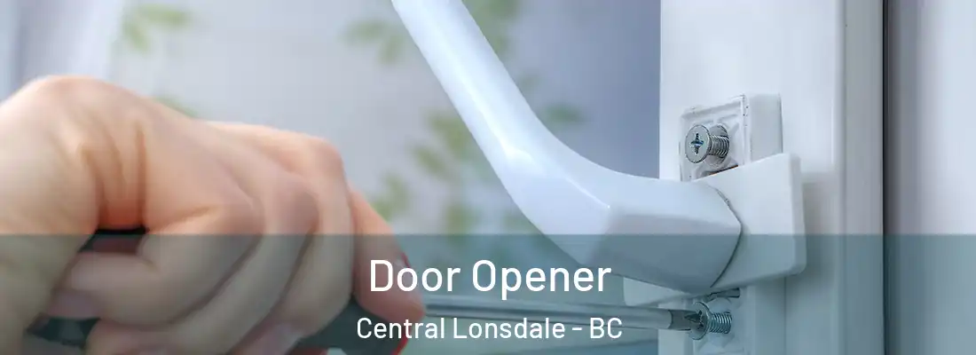  Door Opener Central Lonsdale - BC
