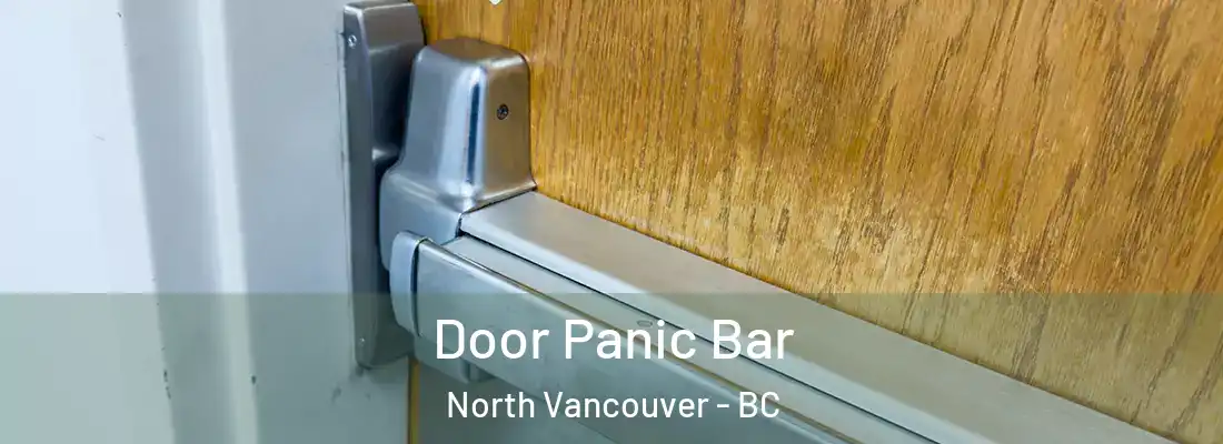  Door Panic Bar North Vancouver - BC