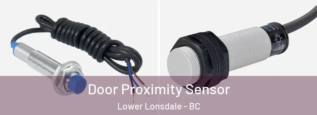  Door Proximity Sensor Lower Lonsdale - BC
