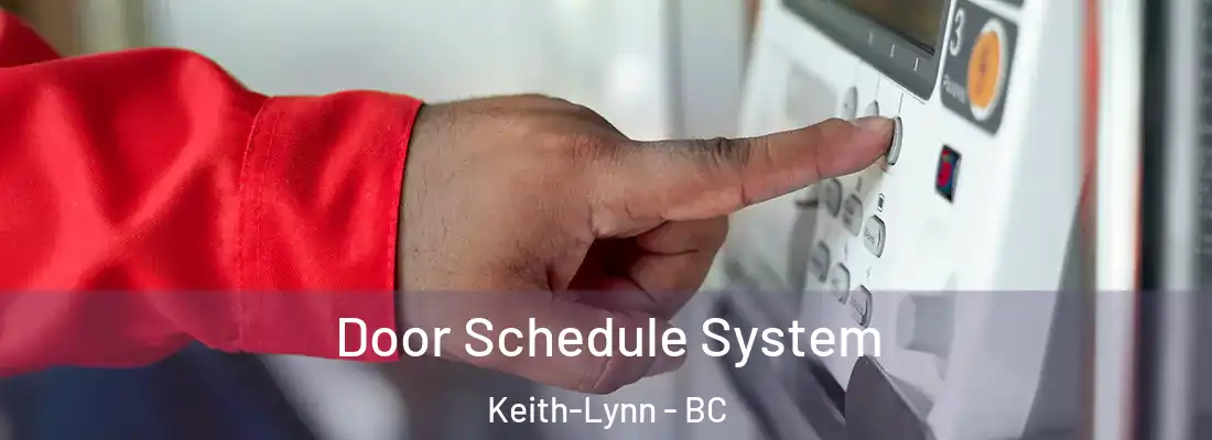  Door Schedule System Keith-Lynn - BC