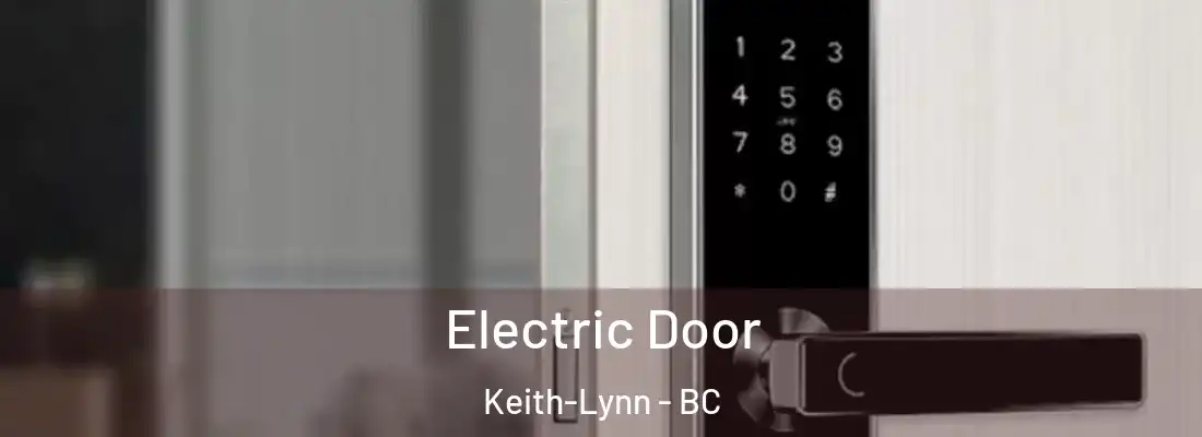  Electric Door Keith-Lynn - BC