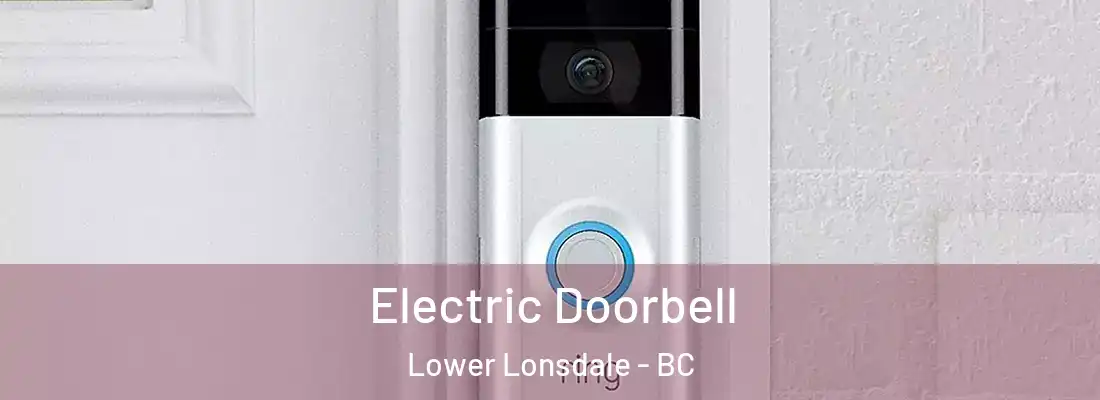  Electric Doorbell Lower Lonsdale - BC