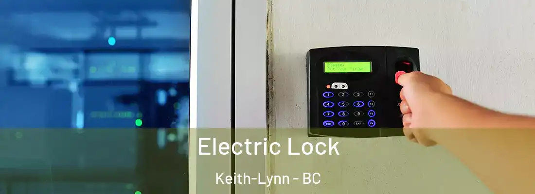  Electric Lock Keith-Lynn - BC