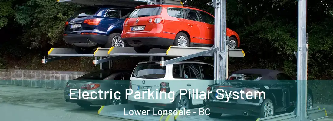  Electric Parking Pillar System Lower Lonsdale - BC