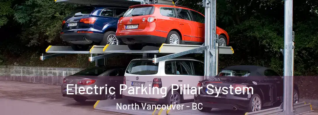  Electric Parking Pillar System North Vancouver - BC