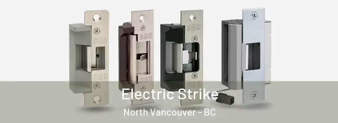  Electric Strike North Vancouver - BC