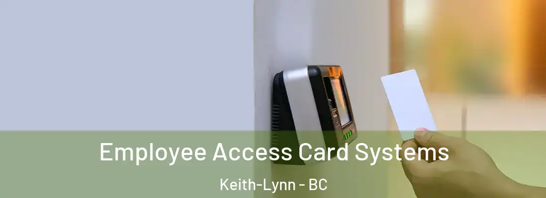 Employee Access Card Systems Keith-Lynn - BC