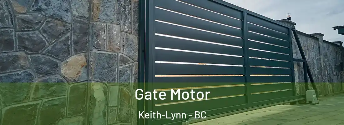  Gate Motor Keith-Lynn - BC