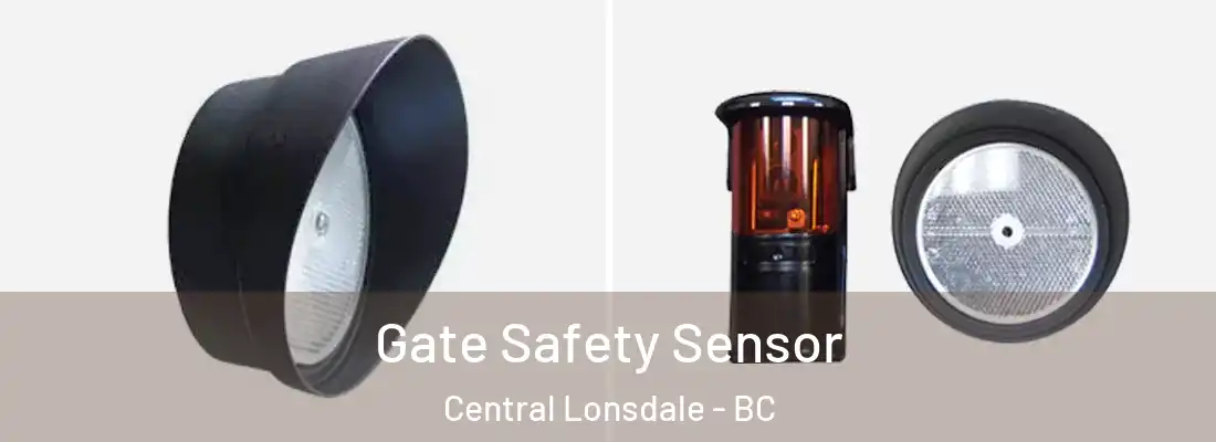  Gate Safety Sensor Central Lonsdale - BC
