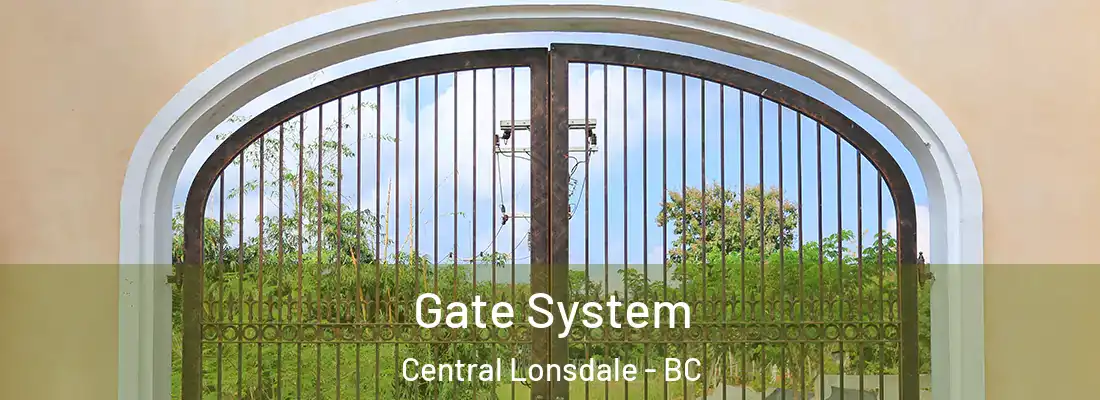  Gate System Central Lonsdale - BC