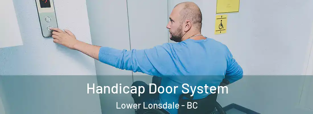  Handicap Door System Lower Lonsdale - BC
