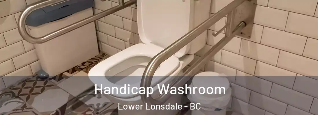  Handicap Washroom Lower Lonsdale - BC