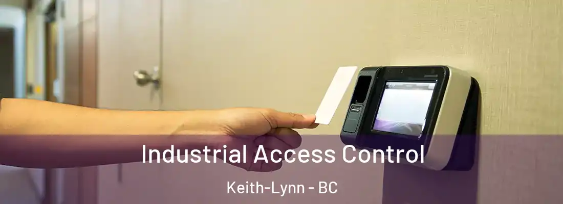  Industrial Access Control Keith-Lynn - BC
