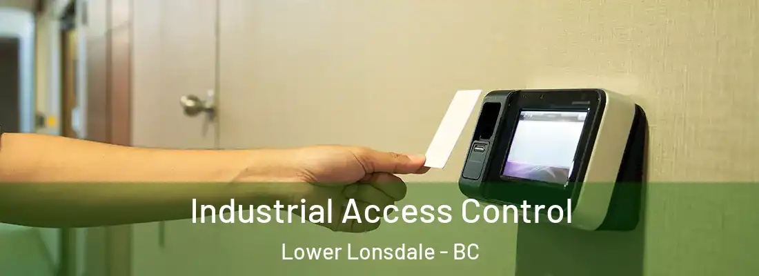  Industrial Access Control Lower Lonsdale - BC