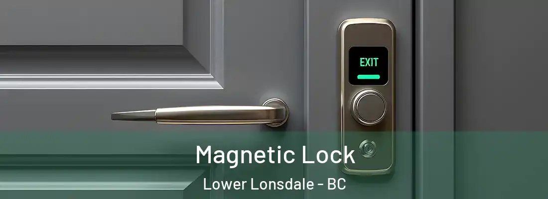  Magnetic Lock Lower Lonsdale - BC