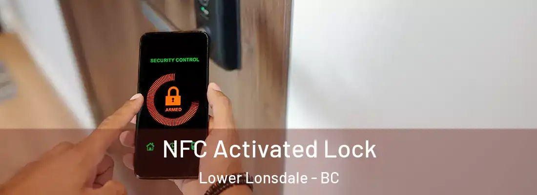  NFC Activated Lock Lower Lonsdale - BC