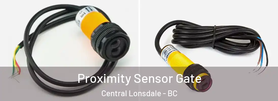  Proximity Sensor Gate Central Lonsdale - BC