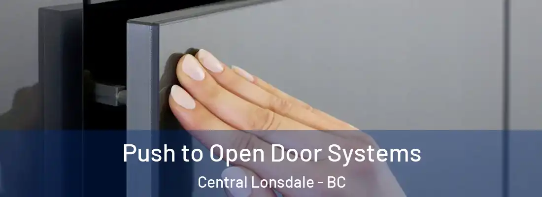  Push to Open Door Systems Central Lonsdale - BC