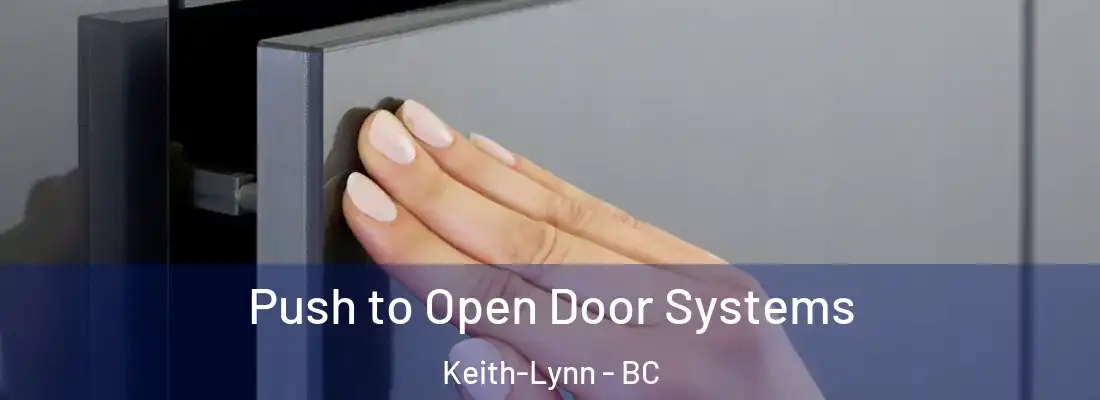  Push to Open Door Systems Keith-Lynn - BC