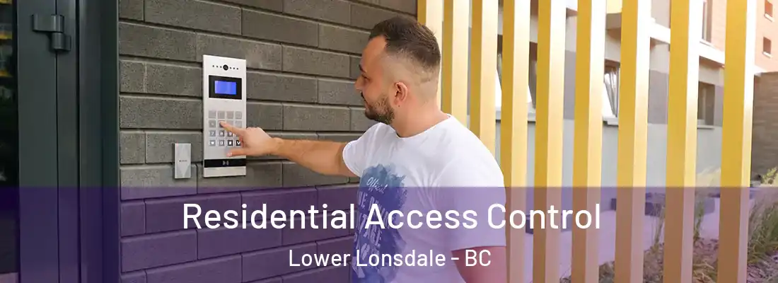  Residential Access Control Lower Lonsdale - BC