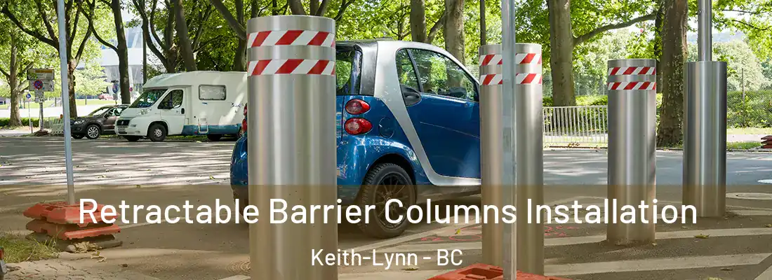  Retractable Barrier Columns Installation Keith-Lynn - BC