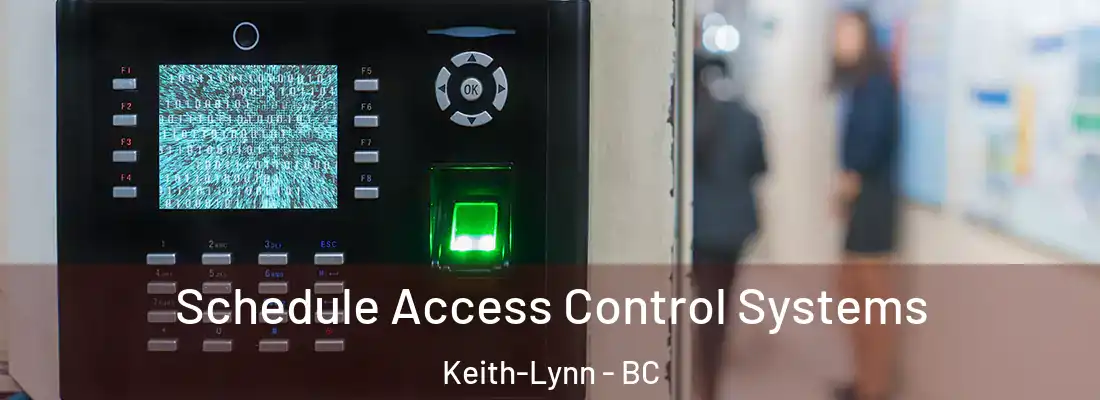  Schedule Access Control Systems Keith-Lynn - BC