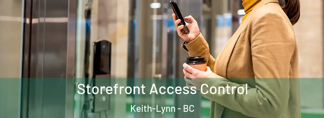  Storefront Access Control Keith-Lynn - BC