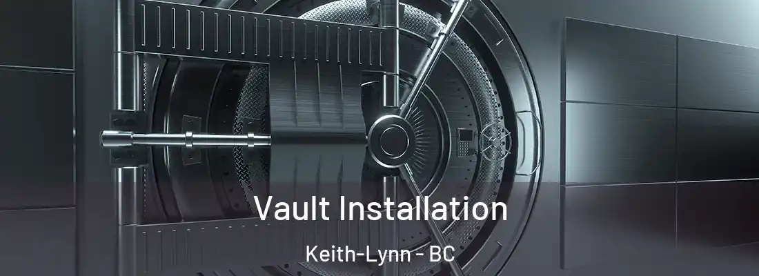  Vault Installation Keith-Lynn - BC