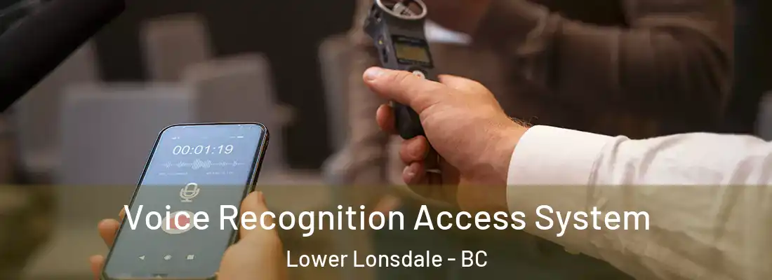  Voice Recognition Access System Lower Lonsdale - BC